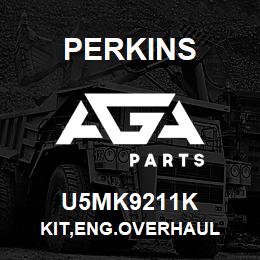 U5MK9211K Perkins KIT,ENG.OVERHAUL | AGA Parts