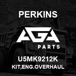 U5MK9212K Perkins KIT,ENG.OVERHAUL | AGA Parts