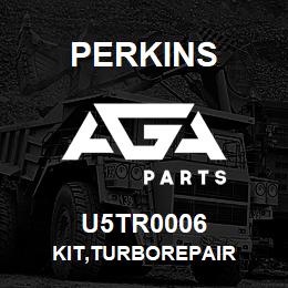 U5TR0006 Perkins KIT,TURBOREPAIR | AGA Parts