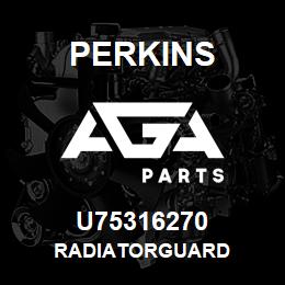 U75316270 Perkins RADIATORGUARD | AGA Parts