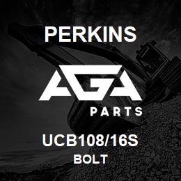 UCB108/16S Perkins BOLT | AGA Parts