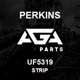 UF5319 Perkins STRIP | AGA Parts