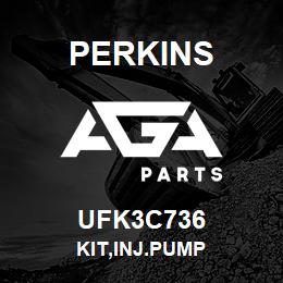 UFK3C736 Perkins KIT,INJ.PUMP | AGA Parts