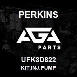 UFK3D822 Perkins KIT,INJ.PUMP | AGA Parts