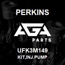 UFK3M149 Perkins KIT,INJ.PUMP | AGA Parts