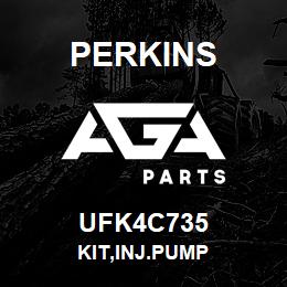 UFK4C735 Perkins KIT,INJ.PUMP | AGA Parts