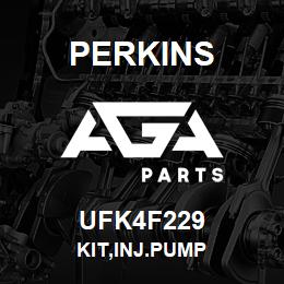 UFK4F229 Perkins KIT,INJ.PUMP | AGA Parts