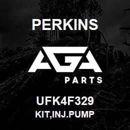 UFK4F329 Perkins KIT,INJ.PUMP | AGA Parts