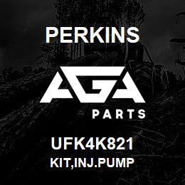 UFK4K821 Perkins KIT,INJ.PUMP | AGA Parts