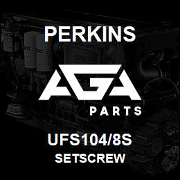 UFS104/8S Perkins SETSCREW | AGA Parts