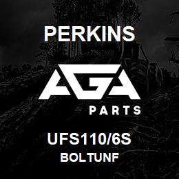 UFS110/6S Perkins BOLTUNF | AGA Parts