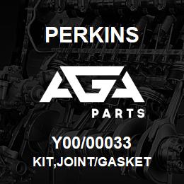 Y00/00033 Perkins KIT,JOINT/GASKET | AGA Parts