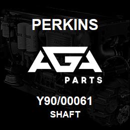 Y90/00061 Perkins SHAFT | AGA Parts