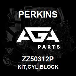 ZZ50312P Perkins KIT,CYL.BLOCK | AGA Parts