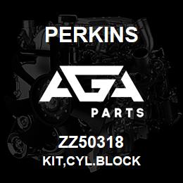ZZ50318 Perkins KIT,CYL.BLOCK | AGA Parts