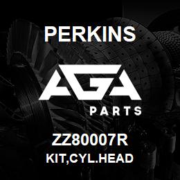 ZZ80007R Perkins KIT,CYL.HEAD | AGA Parts