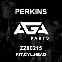 ZZ80215 Perkins KIT,CYL.HEAD | AGA Parts