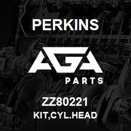 ZZ80221 Perkins KIT,CYL.HEAD | AGA Parts