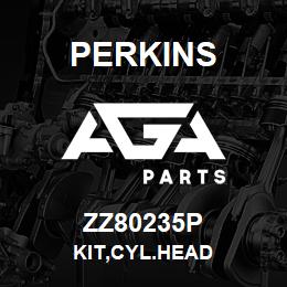 ZZ80235P Perkins KIT,CYL.HEAD | AGA Parts