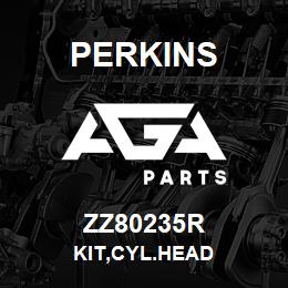 ZZ80235R Perkins KIT,CYL.HEAD | AGA Parts
