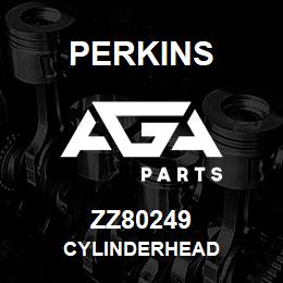 ZZ80249 Perkins CYLINDERHEAD | AGA Parts