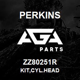 ZZ80251R Perkins KIT,CYL.HEAD | AGA Parts