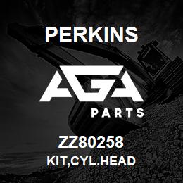 ZZ80258 Perkins KIT,CYL.HEAD | AGA Parts