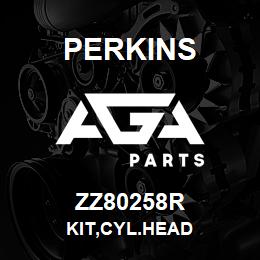 ZZ80258R Perkins KIT,CYL.HEAD | AGA Parts