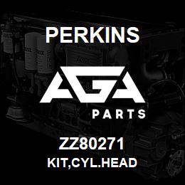 ZZ80271 Perkins KIT,CYL.HEAD | AGA Parts
