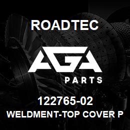 122765-02 Roadtec WELDMENT-TOP COVER PLATE-C1 CONVYR. | AGA Parts