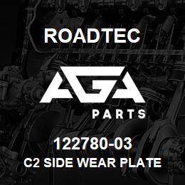 122780-03 Roadtec C2 SIDE WEAR PLATE | AGA Parts