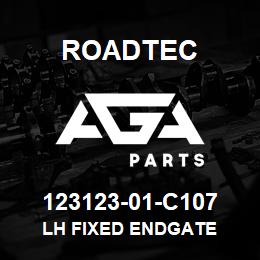 123123-01-C107 Roadtec LH FIXED ENDGATE | AGA Parts