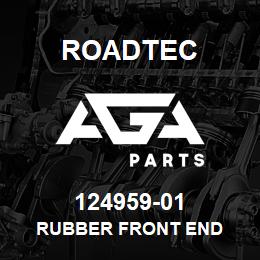 124959-01 Roadtec RUBBER FRONT END | AGA Parts