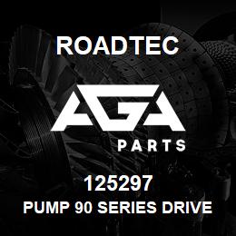 125297 Roadtec PUMP 90 SERIES DRIVE | AGA Parts