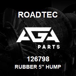 126798 Roadtec RUBBER 5" HUMP | AGA Parts