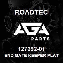 127392-01 Roadtec END GATE KEEPER PLATE | AGA Parts