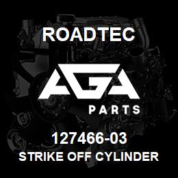 127466-03 Roadtec STRIKE OFF CYLINDER PIN WELDMENT | AGA Parts