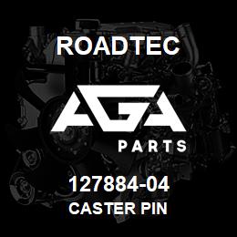 127884-04 Roadtec CASTER PIN | AGA Parts