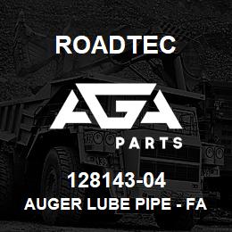 128143-04 Roadtec AUGER LUBE PIPE - FABD PER DWG | AGA Parts