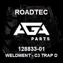 128833-01 Roadtec WELDMENT - C3 TRAP DOOR 2500B | AGA Parts