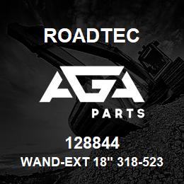 128844 Roadtec WAND-EXT 18" 318-5238 | AGA Parts