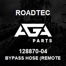 128870-04 Roadtec BYPASS HOSE (REMOTE MNT OIL FILTER) | AGA Parts