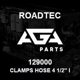 129000 Roadtec CLAMPS HOSE 4 1/2" IDEAL # 6464 | AGA Parts