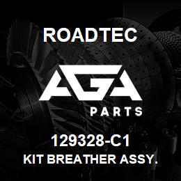 129328-C1 Roadtec KIT BREATHER ASSY. | AGA Parts