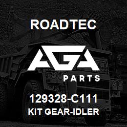 129328-C111 Roadtec KIT GEAR-IDLER | AGA Parts