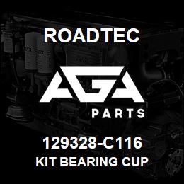 129328-C116 Roadtec KIT BEARING CUP | AGA Parts