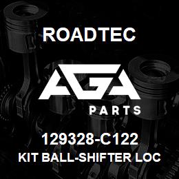 129328-C122 Roadtec KIT BALL-SHIFTER LOCK | AGA Parts