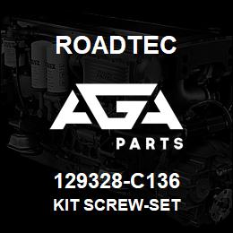 129328-C136 Roadtec KIT SCREW-SET | AGA Parts