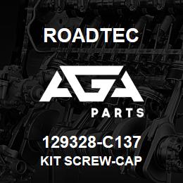 129328-C137 Roadtec KIT SCREW-CAP | AGA Parts