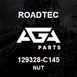 129328-C145 Roadtec NUT | AGA Parts